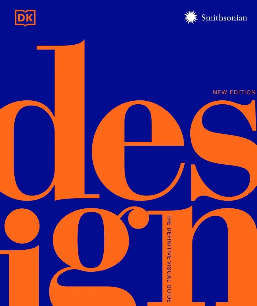 The definitive visual history of Design