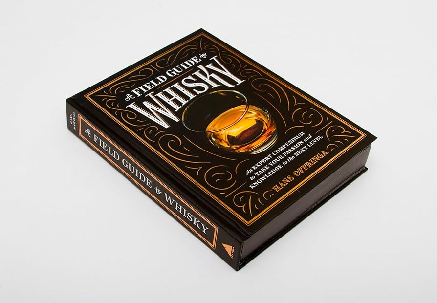 A field guide of Whisky