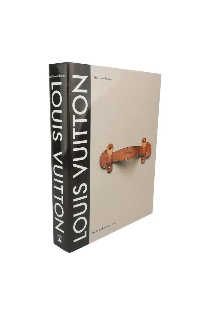 Louis Vuitton The Birth of modern luxury