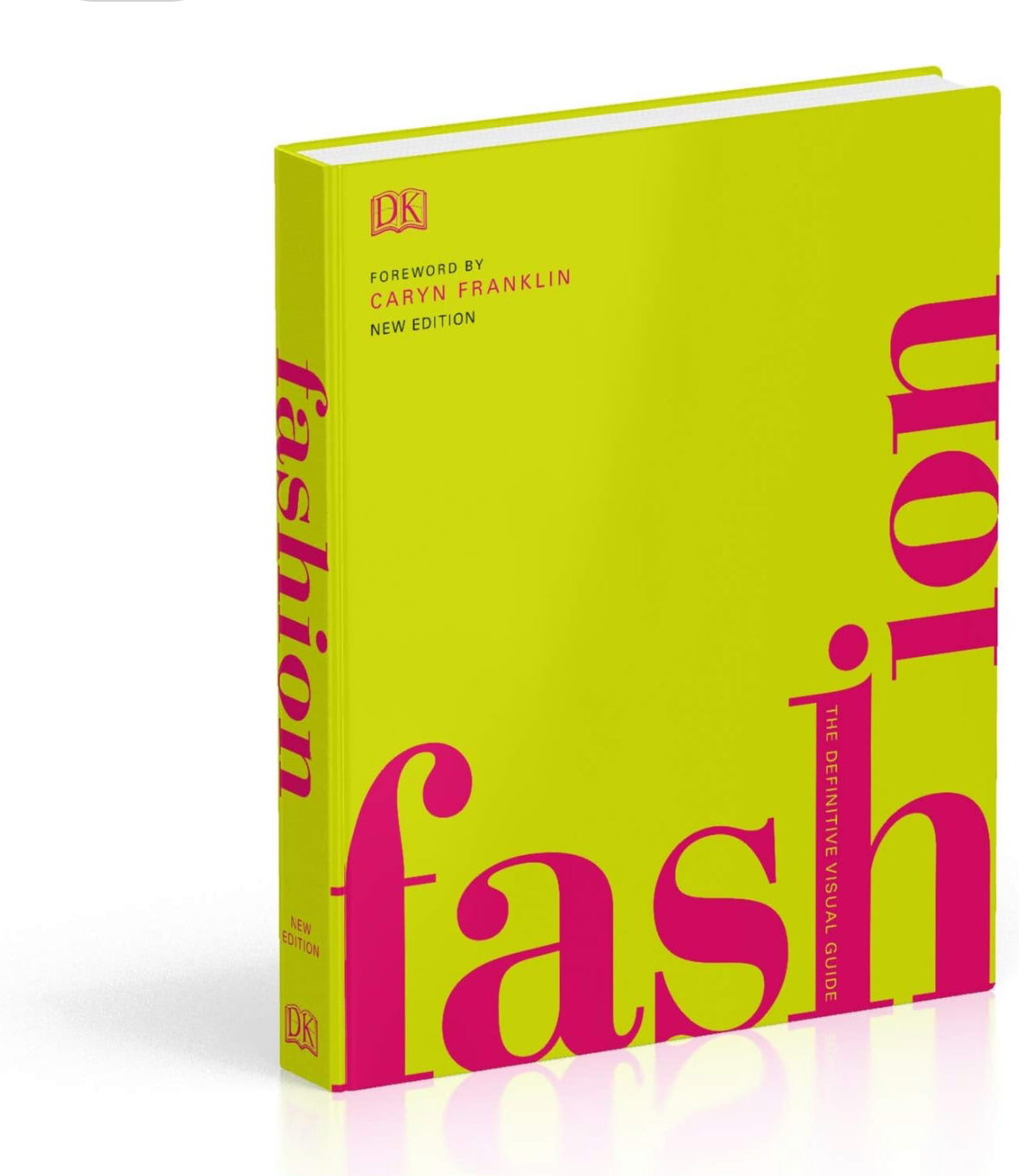 The definitive visual history of Fashion