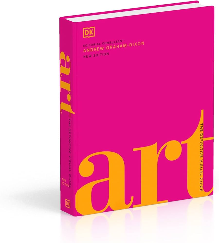 The definitive visual history of Art