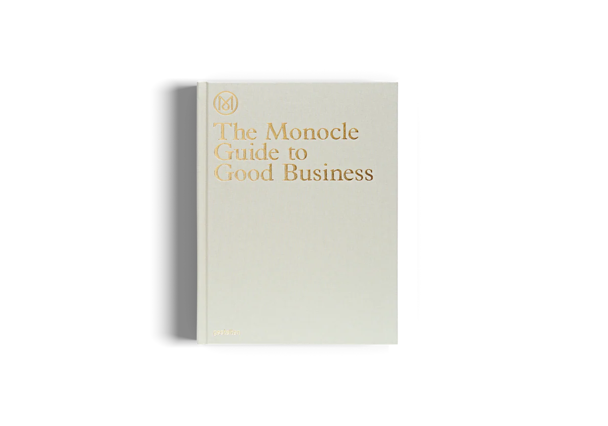 The Monocle guide to Good Business