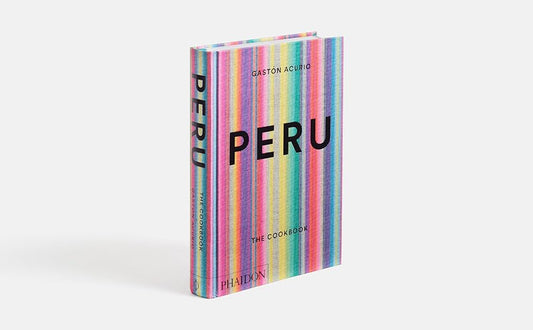 Perú The Cookbook