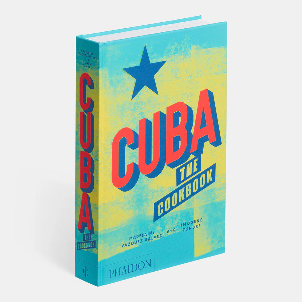 Cuba The Cookbook