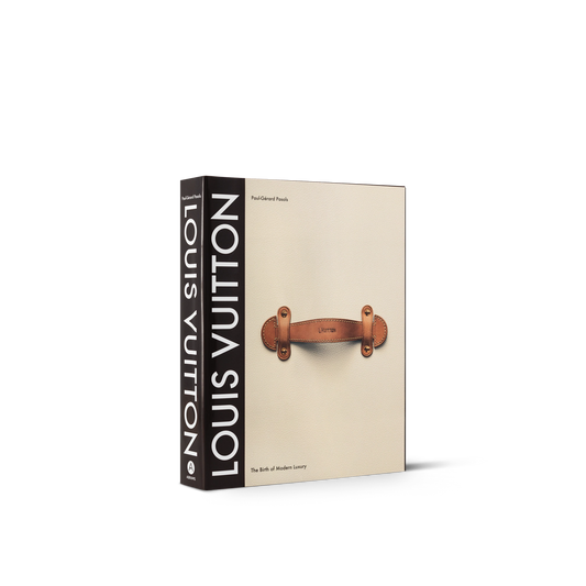 Louis Vuitton The Birth of modern luxury